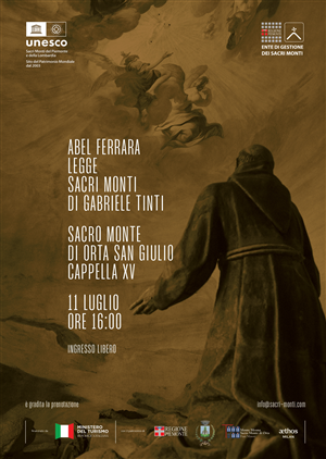 Orta San Giulio – Abel Ferrara legge i Sacri Monti di Gabriele Tinti - Sabato 11 luglio 2026